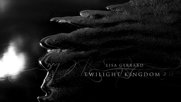 Twilight Kingdom Lisa Gerrard